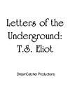 Profilový obrázek - Letters of the Underground: T.S. Eliot