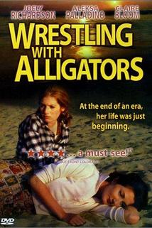Wrestling with Alligators  - Wrestling with Alligators