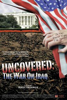Profilový obrázek - Uncovered: The Whole Truth About the Iraq War