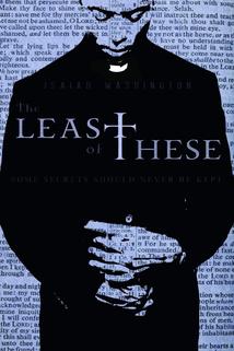 The Least of These  - The Least of These