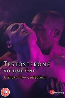 Testosterone: Volume One  - Testosterone: Volume One