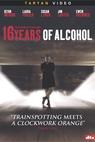 16 Years of Alcohol (2003)