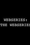 Profilový obrázek - Webseries: The Webseries (2016-2018)