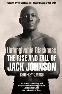 Profilový obrázek - Unforgivable Blackness: The Rise and Fall of Jack Johnson