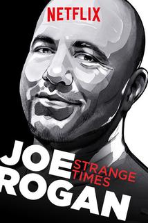 Profilový obrázek - Joe Rogan: Strange Times