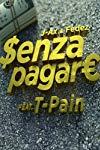 Profilový obrázek - J-AX & Fedez Feat. T-Pain: Senza Pagare