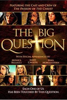The Big Question  - The Big Question