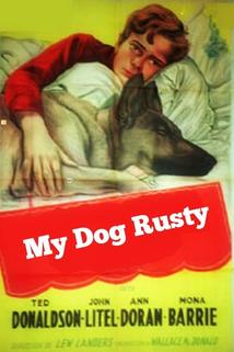 My Dog Rusty  - My Dog Rusty