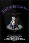 Swishbucklers (2009)