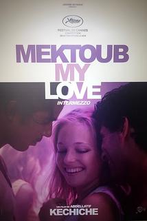 Profilový obrázek - Mektoub, My Love: Intermezzo