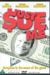 Just Sue Me  - Just Sue Me