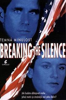 Temná minulost  - Breaking the Silence