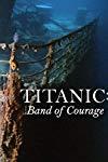 Profilový obrázek - Titanic: Band of Courage