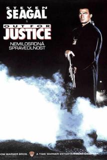 Nemilosrdná spravedlnost  - Out for Justice