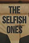 The Selfish Ones