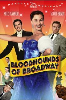 Bloodhounds of Broadway  - Bloodhounds of Broadway