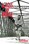 Across the Bridge 