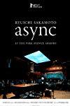 Ryuichi Sakamoto: async Live at the Park Avenue Armory