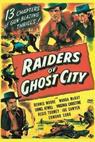 Raiders of Ghost City 