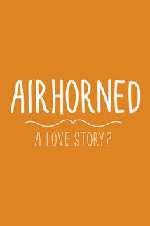 Profilový obrázek - Airhorned: A Love Story?
