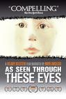 As Seen Through These Eyes (2008)
