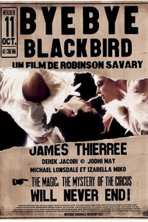Sbohem, černý ptáku!  - Bye Bye Blackbird