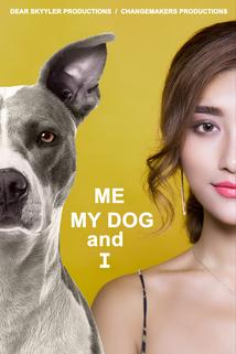 Profilový obrázek - Me, My Dog, and I