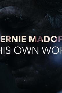 Profilový obrázek - Bernie Madoff: In His Own Words