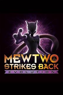 Pokémon the Movie: Mewtwo Strikes Back Evolution