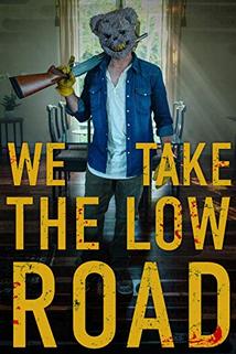 Profilový obrázek - We Take the Low Road ()