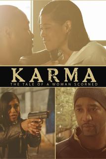 Karma: The Tale of a Woman Scorned