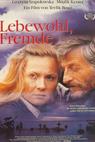 Lebewohl, Fremde (1991)