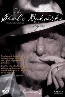 The Charles Bukowski Tapes  - The Charles Bukowski Tapes
