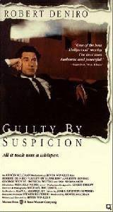 Předem vinni  - Guilty by Suspicion