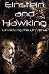 Profilový obrázek - Einstein and Hawking: Unlocking the Universe