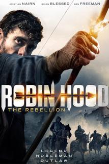 Robin Hood: The Rebellion  - Robin Hood: The Rebellion