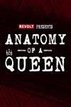 Anatomy of a Queen  - Anatomy of a Queen