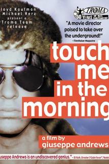 Profilový obrázek - Touch Me in the Morning
