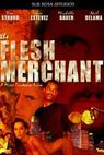 Flesh Merchant, The 