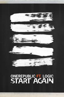Profilový obrázek - OneRepublic Feat. Logic: Start Again
