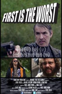 Profilový obrázek - First is the Worst