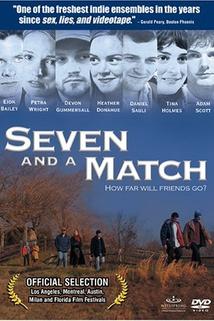 Seven and a Match  - Seven and a Match