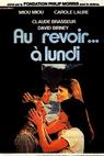 Au revoir à lundi 