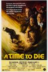 A Time to Die (1982)