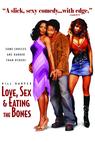 Love, Sex and Eating the Bones 