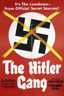 The Hitler Gang  - The Hitler Gang