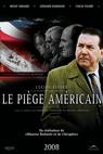 Piège américain, Le (2008)