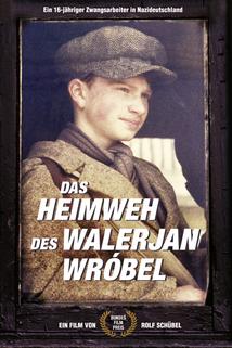 Profilový obrázek - Heimweh des Walerjan Wróbel, Das