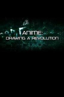 Profilový obrázek - Anime: Drawing the Revolution