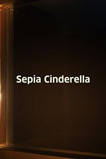 Sepia Cinderella